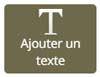 Bouton ajouter un texte